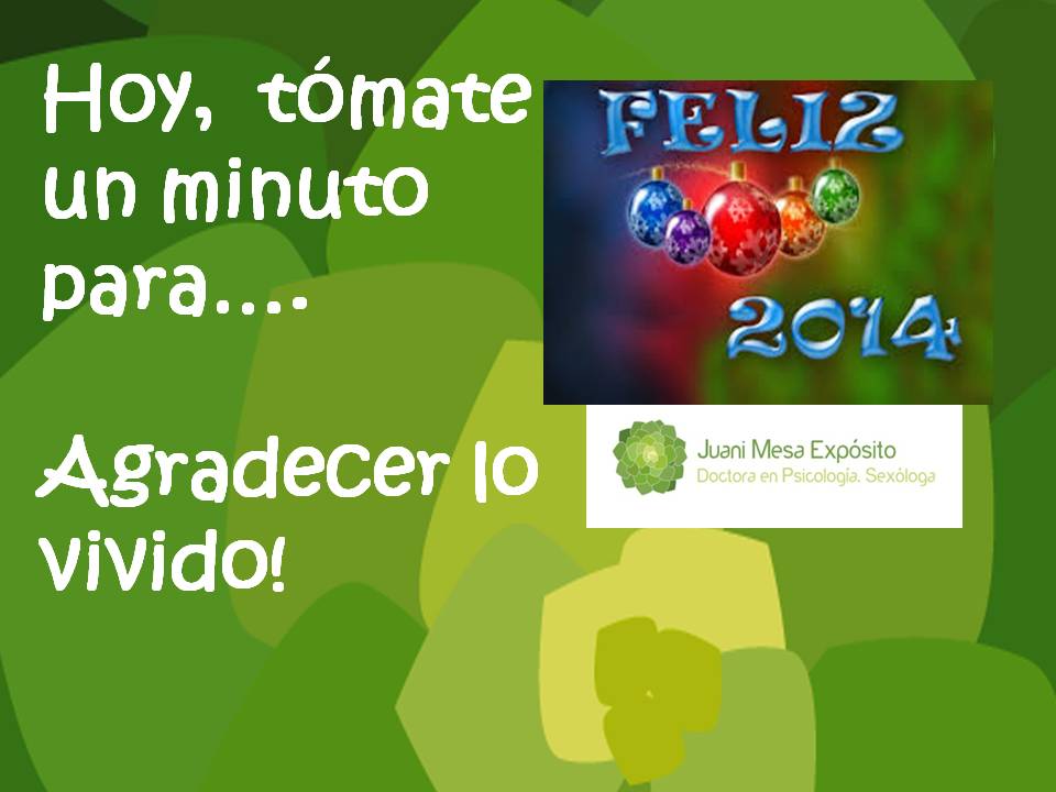 Tómate un minuto para agradecer lo vivido. Dtra. Juani Mesa Expósito